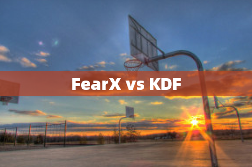 FearX vs KDF